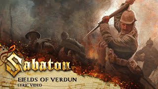 SABATON  Fields of Verdun Official Lyric Video [upl. by Kresic960]