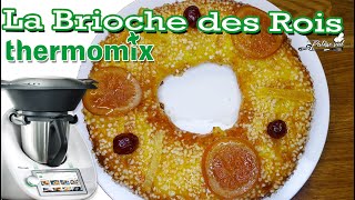 la brioche des rois au thermomix tm6 [upl. by Burke398]