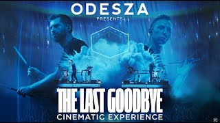 ODESZA Presents The Last Goodbye Cinematic Experience  Official Trailer Digital Release [upl. by Atirat]