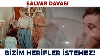 Şalvar Davası  Bizim herifler bunu hayatta istemez [upl. by Lledo39]