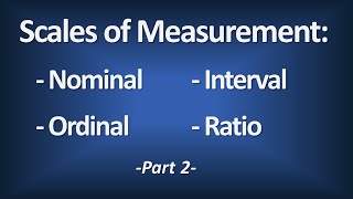 Scales of Measurement  Nominal Ordinal Interval Ratio Part 2  Introductory Statistics [upl. by Asik]