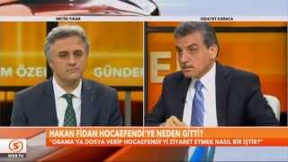 Hidayet Karaca Hakan Fidan Hocaefendi ile görüştü [upl. by Ssitnerp]