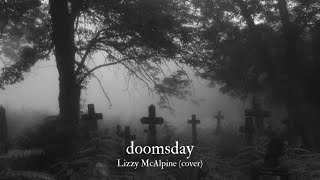 doomsday  Lizzy McAlpine cover [upl. by Kohsa]