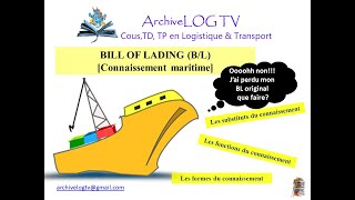 Connaissement maritime BILL OF LADING [upl. by Rednasela]