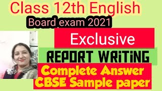 Report writing Format of Report writingEnglish class 12 2021 CBSE board exam [upl. by Lyrehs]