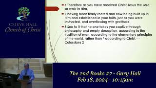 The 2nd Books 7  Gary Hall  Feb 18 2024  1015am [upl. by Orapma]