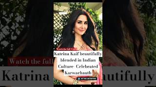 Katrina Kaif Karwachauth Specialkatrinakatrinakaifbollywoodkarwachauthkarwachauthspeciallove [upl. by Theodore998]