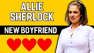 Allie sherlock amp Cuan Durkin Breakup  New Boyfriend  Details Revealed [upl. by Viki]