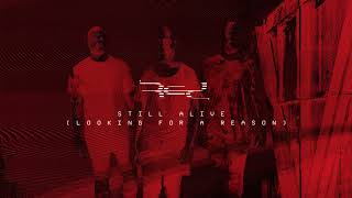 RED Still Alive Looking for a Reason Official Audio [upl. by Eanwahs]