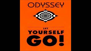 Odyssey  Let Yourself Go XTended Mix [upl. by Benyamin616]