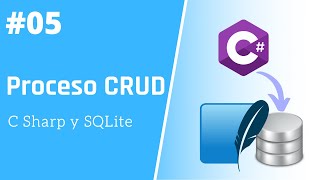 05  Crear la Conexion a SQLite  Proceso CRUD C Sharp y SQLite [upl. by Bertsche]