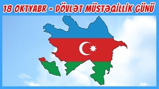 18 oktyabr  Dövlət Müstəqilliyi Günü [upl. by Leiria]