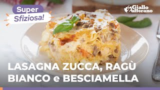 LASAGNA alla ZUCCA con RAGÙ BIANCO e BESCIAMELLA – Primo piatto stratosferico ricco e saporito 😋🧡 [upl. by Spike]