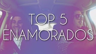 TOP 5 ENAMORADOS [upl. by Ahseikan]