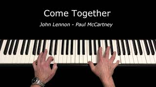 Come Together piano cover  The Beatles  Sheet Music Available [upl. by Naitsirt]