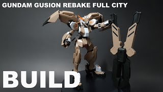 BUILD  HG 1144 GUNDAM GUSION REBAKE FULL CITY [upl. by Clary]