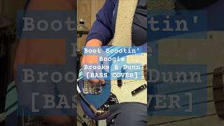 Boot Scootin Boogie  Brooks amp Dunn BASS COVER [upl. by Nilde]