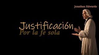 Adudiolibro quotJustificacion por la fe solaquot  por Jonathan Edwards Parte III [upl. by Bremser636]