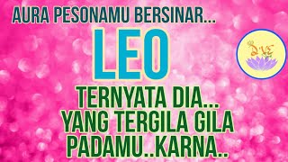 ZODIAK LEO  SUMPAH PESONAMU MEMBUAT DIA SEBUCIN INI PADAMUtarotzodiakleoleotarot [upl. by Armin]