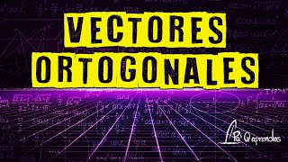 Vectores ortogonales [upl. by Carmencita258]