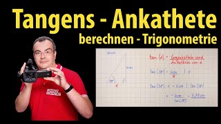 Tangens  Ankathete berechnen  Trigonometrie  Lehrerschmidt [upl. by Hcelemile]