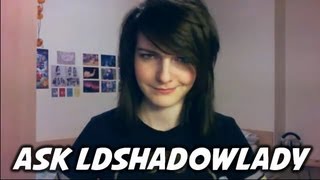 Ask LDShadowLady Ep 4 [upl. by Billi]