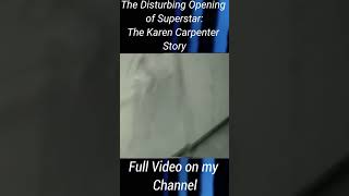 The Disturbing Opening of Superstar The Karen Carpenter Story [upl. by Ynnod]