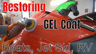 How To Restore And Protect Gel Coat Boats High Solid Surfaces Jet Ski RV Off Road Vehicles [upl. by Marney]