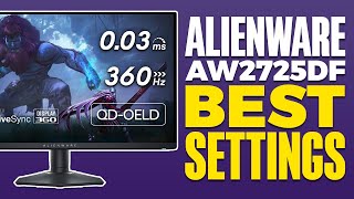 Alienware AW2725DF Best Settings [upl. by Rorie926]