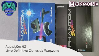 Aquisições 62  Livro Definitivo Clones da Warpzone [upl. by Lirva334]