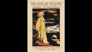 The King in Yellow  The King in Yellow Audiobook All Chapters  The King in Yellow Robert [upl. by Naggem]