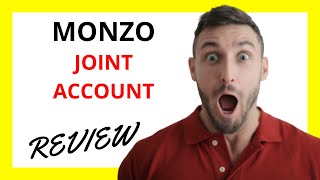 🔥 Monzo Joint Account Review Pros and Cons [upl. by Ingemar]