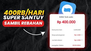 Sambil Rebahan Dibayar 400RBHARI dari APK ini  Aplikasi Penghasil Saldo Dana 2024 Terbaru [upl. by Odnomra]