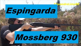 Espingarda Mossberg 930 em calibre 12 GA [upl. by Hamfurd]