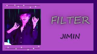 Filter  Jimin [upl. by Narf]