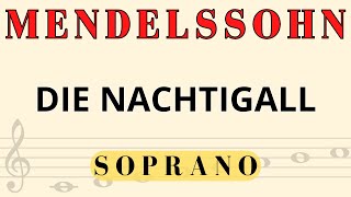 Mendelssohn  Die Nachtigall soprano part normal version [upl. by Jp]