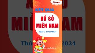 XSMN Đại Phát 22112024  Kết Quả Xổ Số Miền Nam Hôm nay ngày 22 tháng 11  XSMN Thứ 6 Đại Phát [upl. by Relyhs528]