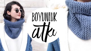 BOYUNLUK NASIL ÖRÜLÜR  HAROŞA ÖRGÜ DIY KNIT SCARF  Damla Toral [upl. by Sosthina]