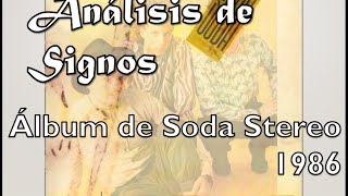 Review y Análisis  SIGNOS  Soda Stereo  1986  DoctrinaRock 1 [upl. by Rebmit]