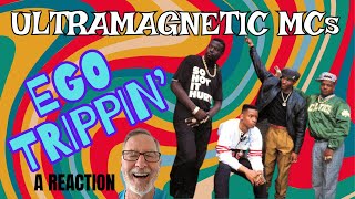 Ultramagnetic MCs  Ego Trippin  A Reaction [upl. by Gile122]