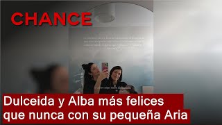 Dulceida y Alba más felices que nunca con su pequeña Aria [upl. by Caplan504]