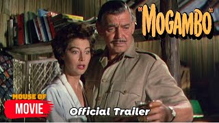 Mogambo 1953  Official Trailer  Clark Gable Grace Kelly Ava Gardner Movie HD [upl. by Noami143]