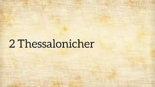 2 Thessalonicher  ELBN  Deutsch [upl. by Hutchinson]