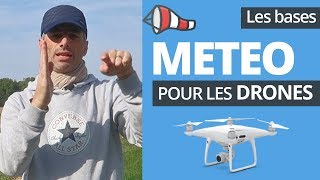 LA MÉTÉO POUR VOLER EN DRONE [upl. by Nowaj54]