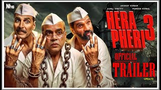 Hera Pheri 3  Official Trailer  Update  Akshay Kumar  Paresh Rawal  Sunil Shetty  Disha Patani [upl. by Buatti]