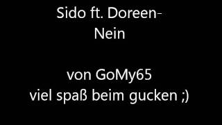 Nein Sido ft Doreen HQ [upl. by Radloff495]