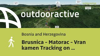 Interactive 3D video Brusnica  Matorac  Vran kamen Tracking on 18 srp 2023 122630 [upl. by Dollie85]