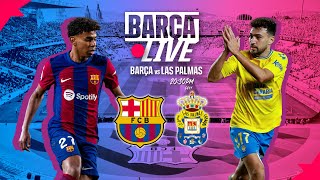 🔴 BARÇA LIVE  FC BARCELONA vs LAS PALMAS  LA LIGA 2324 ⚽ [upl. by Aranat]