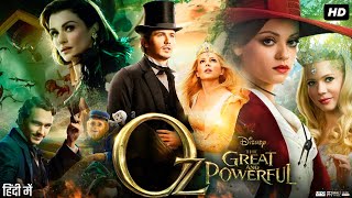 Oz The Great and Powerful Full Movie In Hindi  James Franco  Rachel Weisz  Review amp Facts [upl. by Nonohcle]