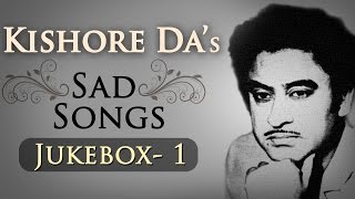 Kishore Kumar Sad Songs Top 10 HD  Jukebox 1  Bollywood Evergreen Sad Song Collection [upl. by Htessil554]